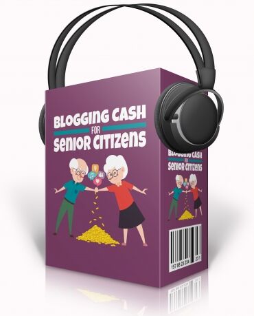 Blogging Cash For Senior Citizens