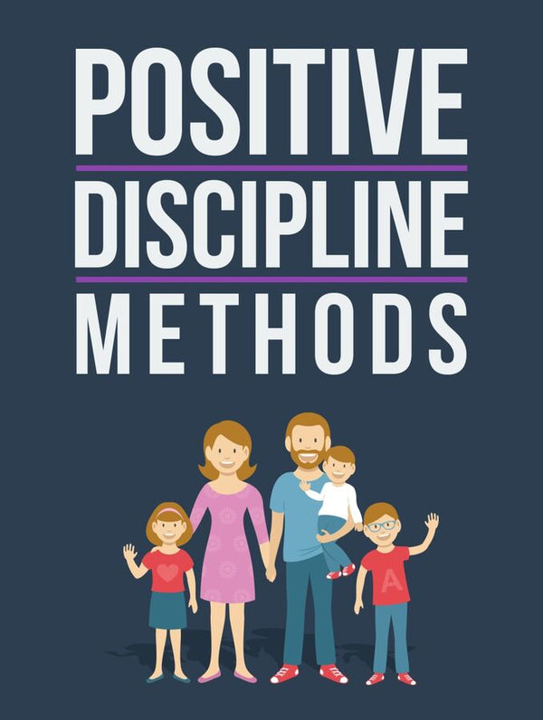 Positive Discipline Methods